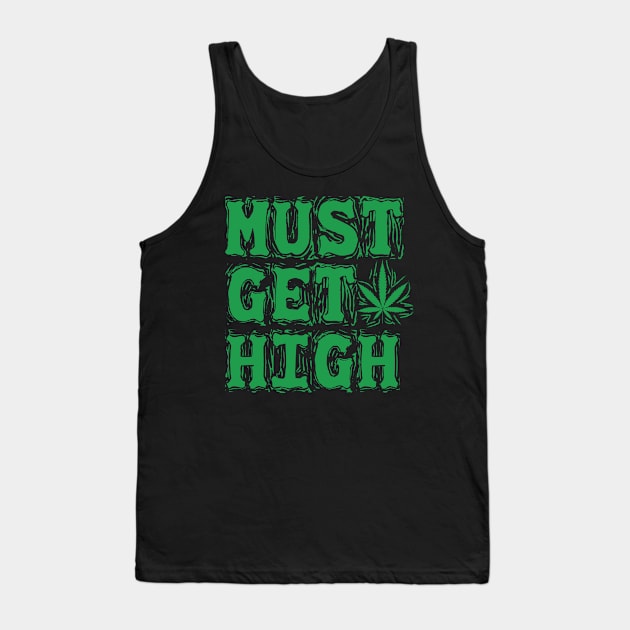 Must get high Tank Top by Dope 2